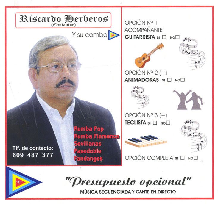 Riscardo Herberos y su grupo musical especializado en rumba pop flamencas pasodobles sevillanas fandangos para celebraciones espect&aacute;culos fiestas musicales hoteles Sevilla Malaga Cadiz Tenerife hotel
